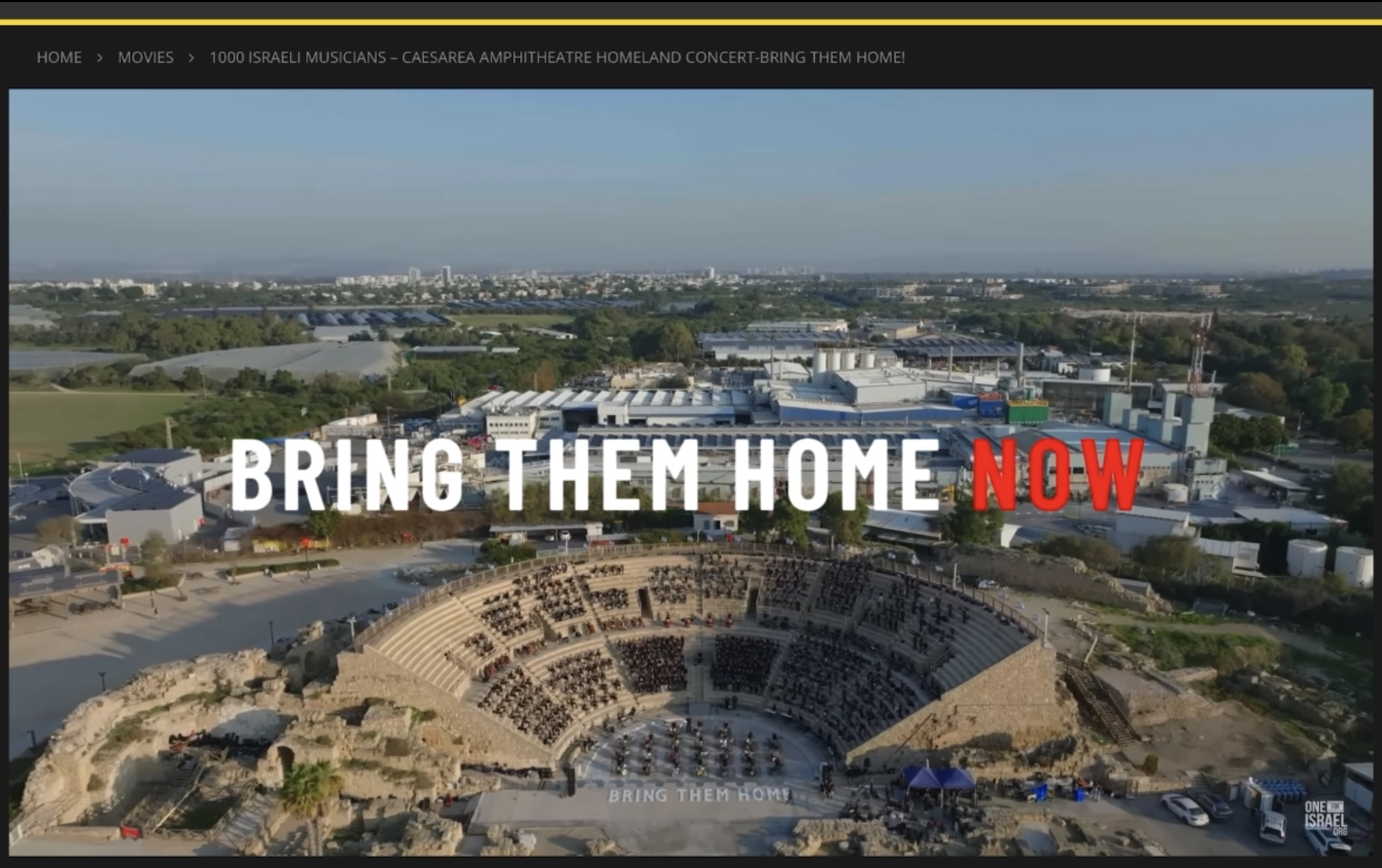 1000 Israeli musicians – Caesarea Amphitheatre Homeland Concert-BRING THEM HOME!